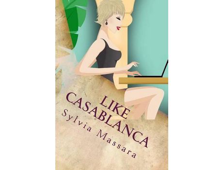 Livro Like Casablanca de Sylvia Massara ( Inglês )
