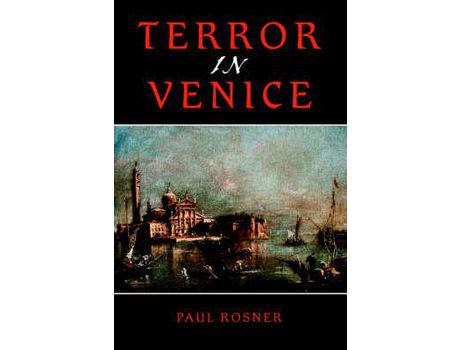 Livro Terror In Venice de Paul Rosner ( Inglês )