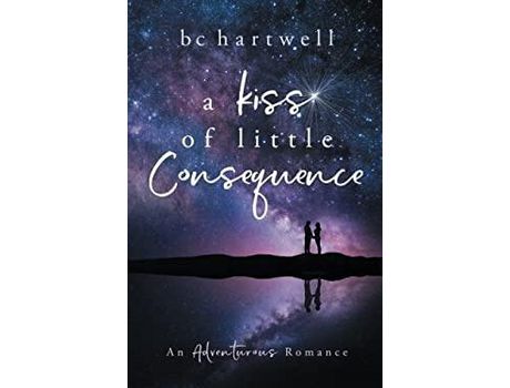 Livro A Kiss Of Little Consequence de B C Hartwell ( Inglês )