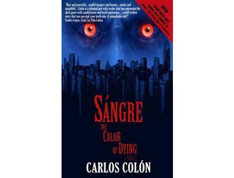 Livro Sangre: The Color Of Dying de Carlos Colon ( Inglês )