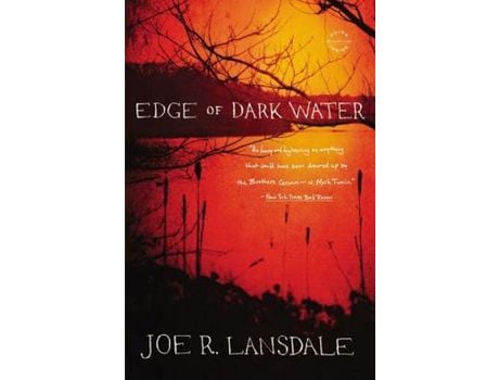 Livro Edge Of Dark Water de Joe R. Lansdale ( Inglês )