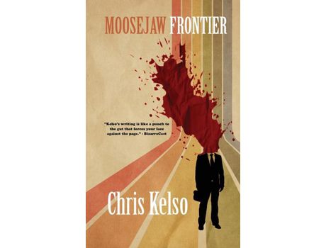 Livro Moosejaw Frontier de Chris Kelso ( Inglês )