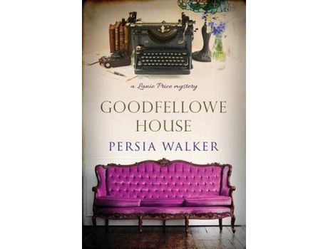 Livro Goodfellowe House: A Lanie Price Mystery de Persia Walker ( Inglês )