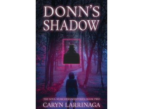 Livro Donn'S Shadow de Caryn Larrinaga ( Inglês )
