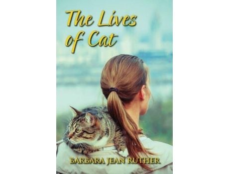 Livro The Lives Of Cat de Barbara Ruther ( Inglês )