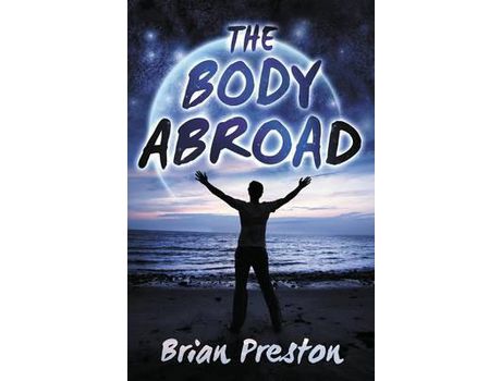 Livro The Body Abroad de Brian Preston ( Inglês )