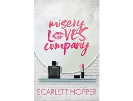 Livro Misery Loves Company de Scarlett Hopper ( Inglês )