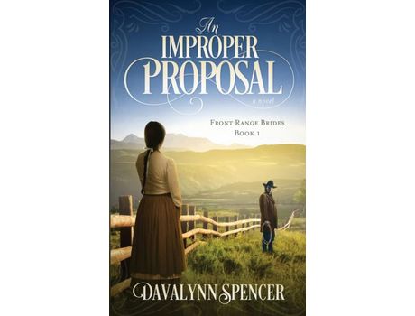 Livro An Improper Proposal: A Novel de Davalynn Spencer ( Inglês )