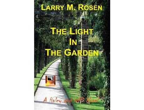 Livro The Light In The Garden de Larry M. Rosen ( Inglês )