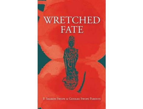 Livro Wretched Fate de F. Sharon Swope ( Inglês )