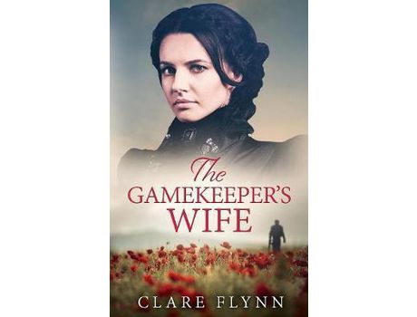 Livro The Gamekeeper'S Wife de Clare Flynn ( Inglês )