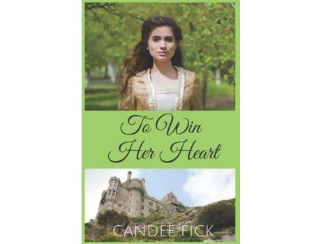 Livro To Win Her Heart de Candee Fick ( Inglês )