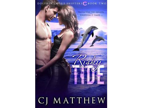 Livro Risky Tide: Dolphin Shore Shifters Book 2 de CJ Matthew ( Inglês )