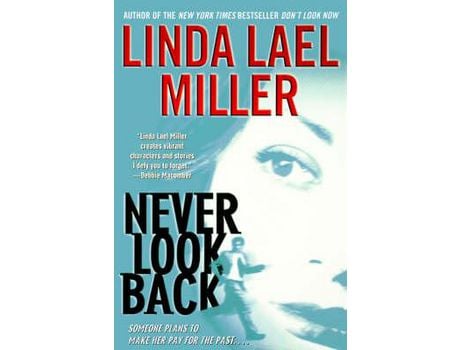 Livro Never Look Back de Linda Lael Miller ( Inglês )