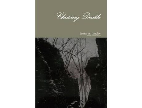 Livro Chasing Death de Jessica Langley ( Inglês )