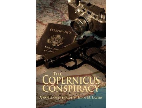 Livro The Copernicus Conspiracy de John M. Lavery ( Inglês )