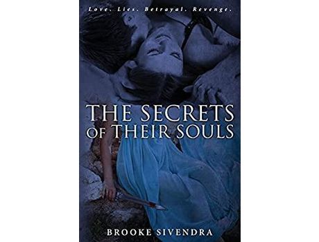 Livro The Secrets Of Their Souls de BROOKE SIVENDRA ( Inglês )