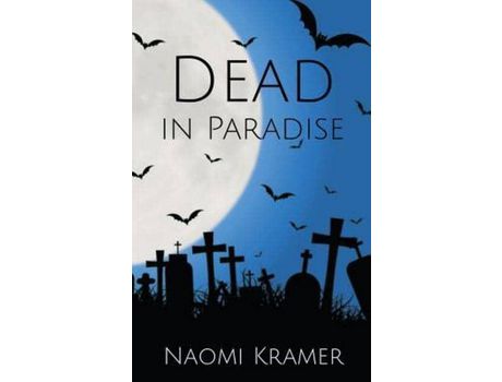 Livro Dead In Paradise de Naomi Kramer ( Inglês )