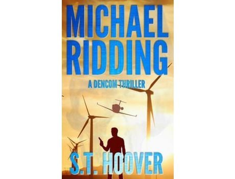 Livro Michael Ridding: A Dencom Thriller de S.T. Hoover ( Inglês )