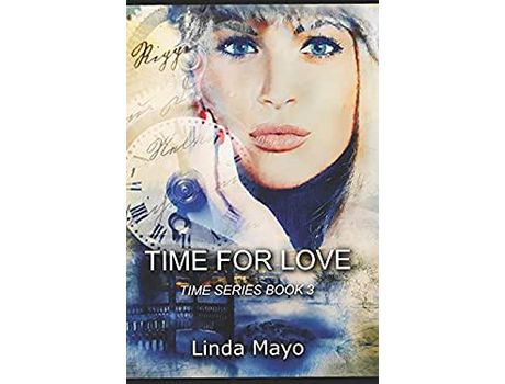 Livro Time For Love Time Series Book 3 de Linda Mayo ( Inglês )