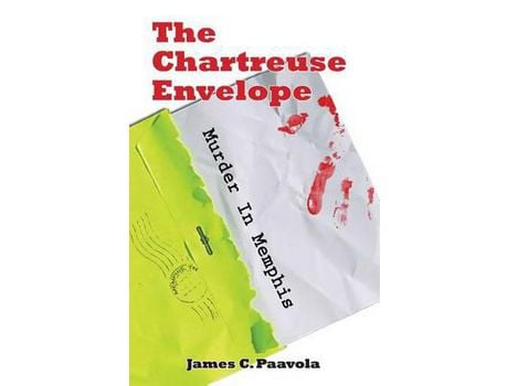 Livro The Chartreuse Envelope: Murder In Memphis de James C. Paavola ( Inglês )