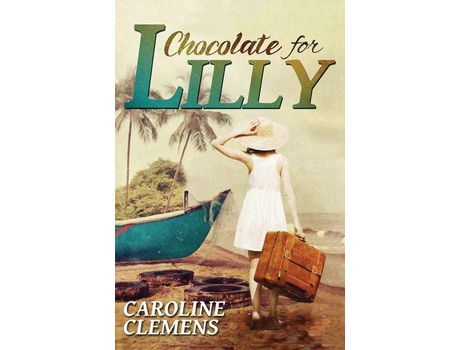 Livro Chocolate For Lilly de Caroline Clemens ( Inglês )