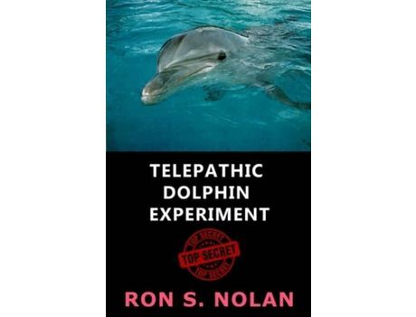 Livro Telepathic Dolphin Experiment de Ron S. Nolan ( Inglês )
