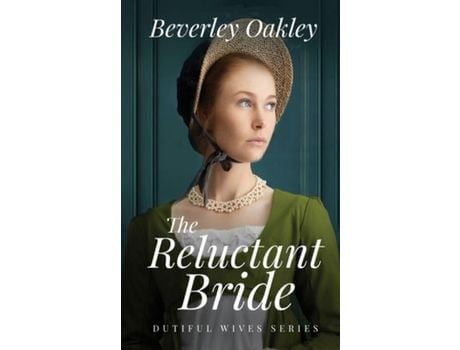 Livro The Reluctant Bride de Beverley Oakley ( Inglês )