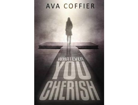 Livro Whatever You Cherish de Ava Coffier ( Inglês )
