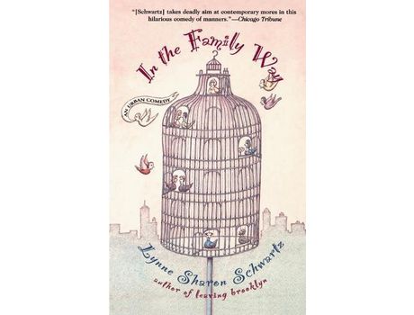 Livro In The Family Way: An Urban Comedy de Lynne Sharon Schwartz ( Inglês )