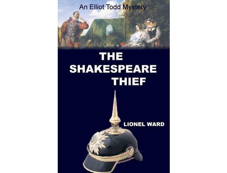 Livro The Shakespeare Thief: An Elliot Todd Mystery: An Elliot de Lionel Ward ( Inglês )