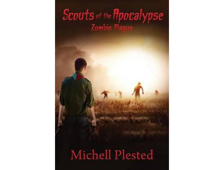 Livro Scouts Of The Apocalypse: Zombie Plague de Michell Plested ( Inglês )