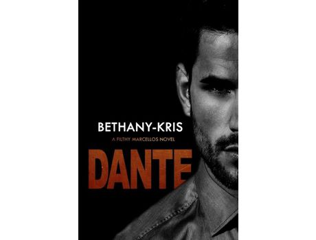 Livro Filthy Marcellos: Dante de Bethany-Kris ( Inglês )