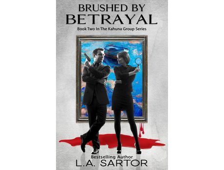Livro Brushed By Betrayal de L.A. Sartor ( Inglês )