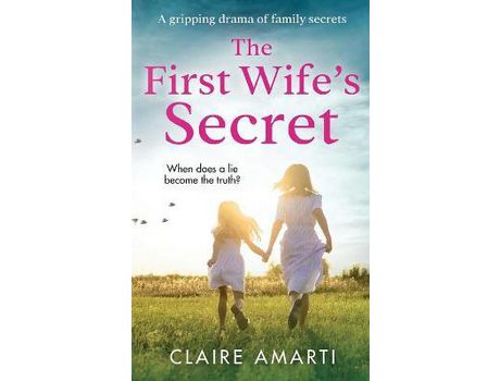 Livro The First Wife'S Secret de Claire Amarti ( Inglês )