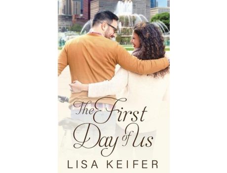 Livro The First Day Of Us de Lisa Keifer ( Inglês )
