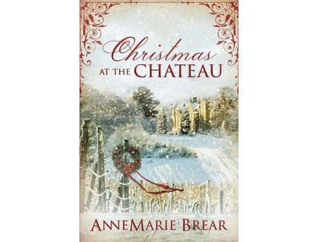 Livro Christmas At The Chateau de AnneMarie Brear ( Inglês )