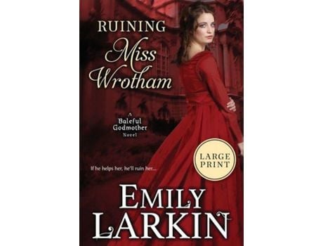 Livro Ruining Miss Wrotham de Emily Larkin ( Inglês )