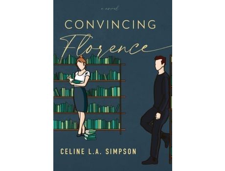 Livro Convincing Florence de Celine Simpson ( Inglês )