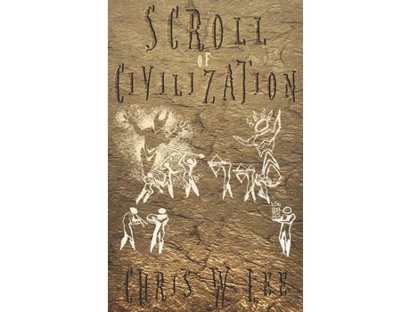Livro Scroll Of Civilization de Chris W Lee ( Inglês )
