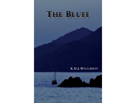 Livro The Bluff de K.D.J. Willhoit ( Inglês )