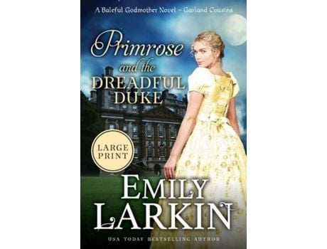 Livro Primrose And The Dreadful Duke: A Baleful Godmother Novel de Emily Larkin ( Inglês )