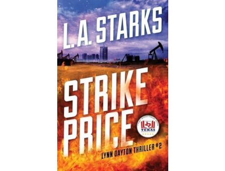 Livro Strike Price: Lynn Dayton Thriller #2 de L. A. Starks ( Inglês )