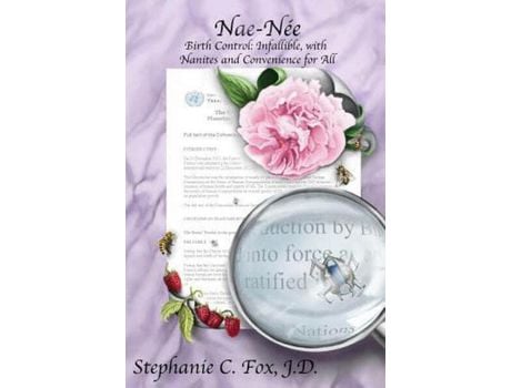 Livro Nae-Née - Birth Control: Infallible, With Nanites And Convenience For All de Stephanie C. Fox ( Inglês )