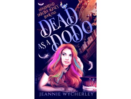 Livro Dead As A Dodo: A Paranormal Cozy Witch Mystery de Jeannie Wycherley ( Inglês )