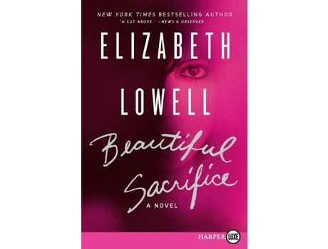 Livro Beautiful Sacrifice Lp de Elizabeth Lowell ( Inglês )