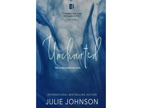 Livro Uncharted: A Survival Love Story de Julie Johnson ( Inglês )