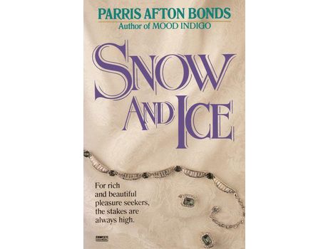 Livro Snow And Ice de Parris Afton Bonds ( Inglês )
