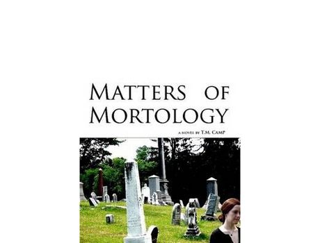Livro Matters Of Mortology de T. M. Camp ( Inglês )
