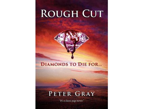 Livro Rough Cut: Diamonds To Die For de Peter Gray ( Inglês )